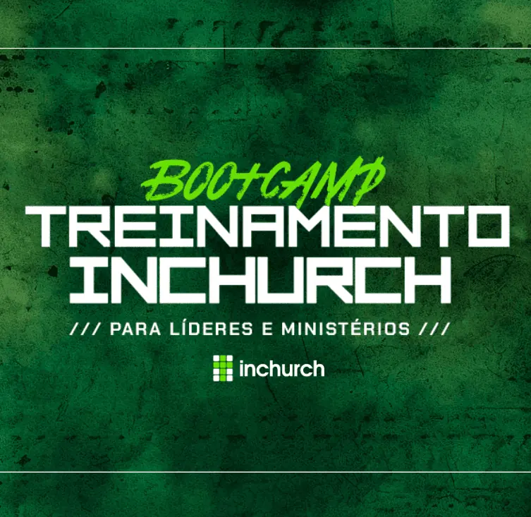 Bootcamp: Treinamento inChurch